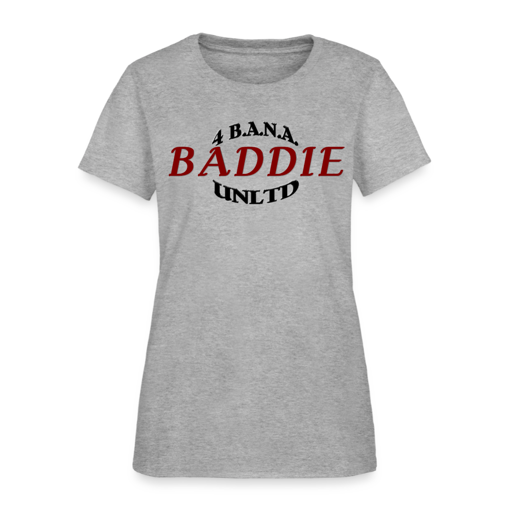 4 Banau Baddie R Women's T-Shirt - heather gray