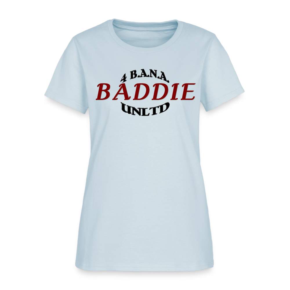 4 Banau Baddie R Women's T-Shirt - light blue