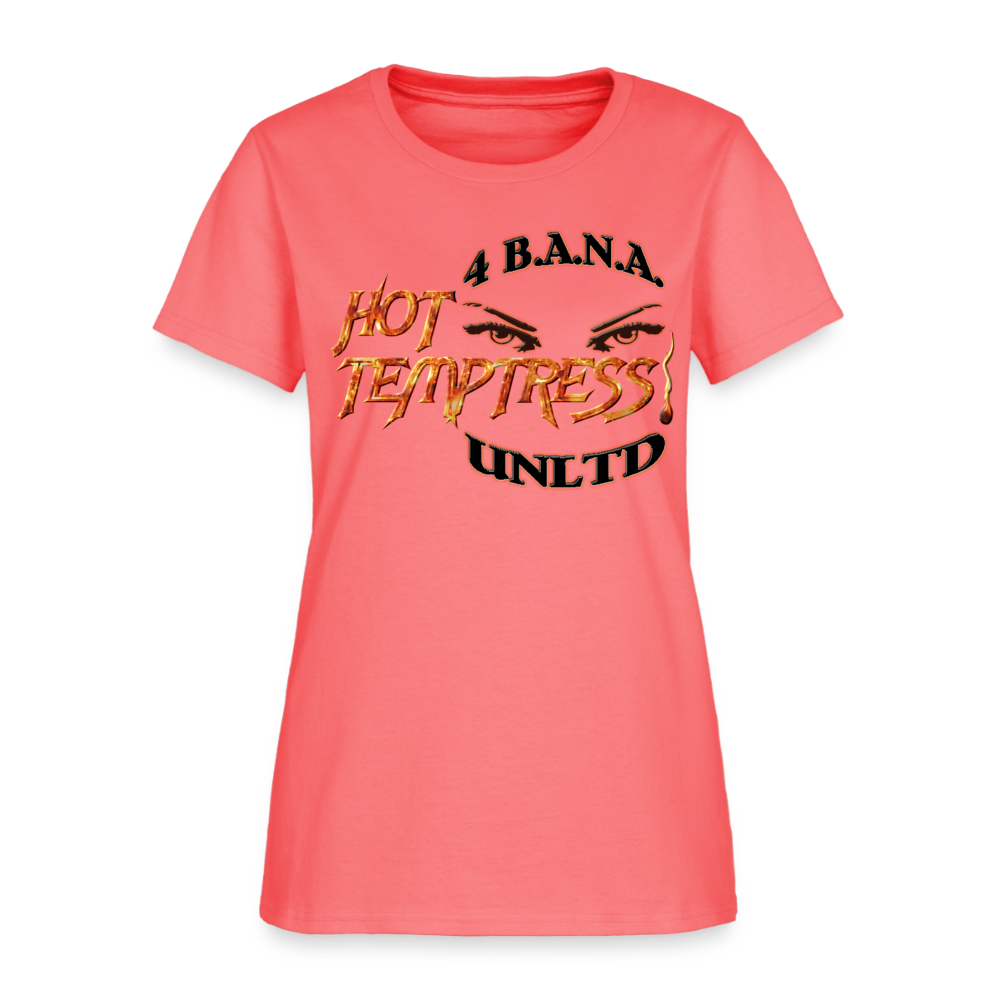 4 Banau Hot Temptress B Women's T-Shirt - coral