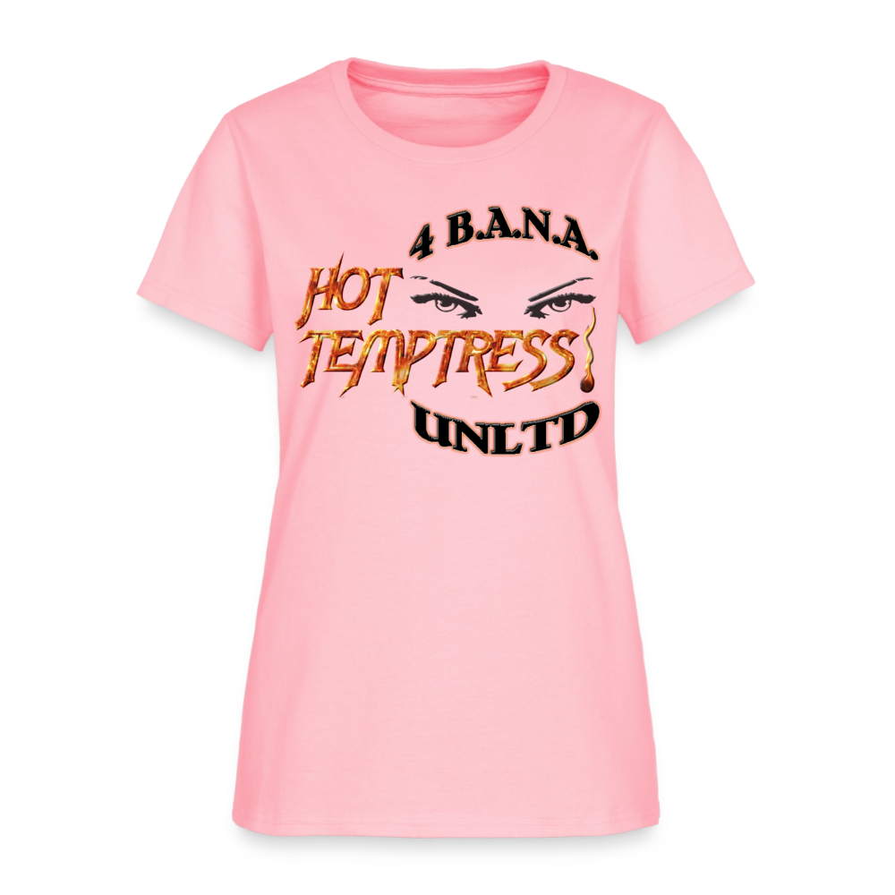4 Banau Hot Temptress B Women's T-Shirt - pink